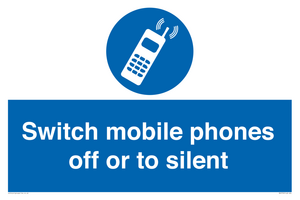 Switch mobile phones off or to silent